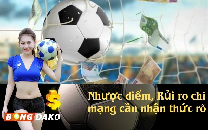 Nhược điểm, Rủi ro chí mạng cần nhận thức rõ