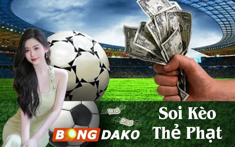 Soi Kèo Thẻ Phạt