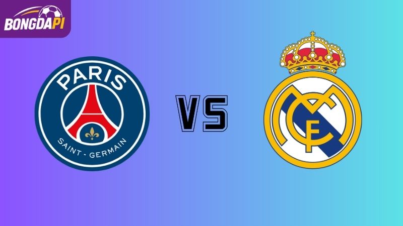 Soi kèo PSG vs Real Madrid 02h00 ngày 10/07: Nơi đẳng cấp lên tiếng