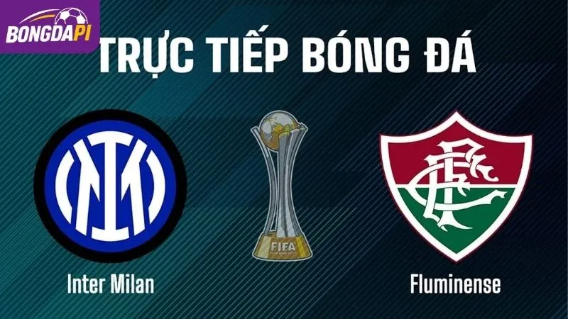 Trực tiếp bóng đá Inter Milan và Fluminense đầy kịch tính